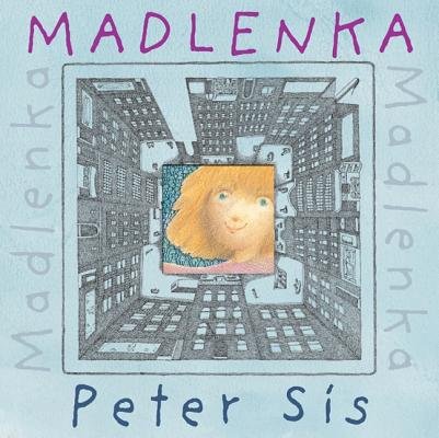 Beispielbild fr Madlenka [MADLENKA] [Paperback] [Paperback] by SIS, PETER zum Verkauf von Iridium_Books