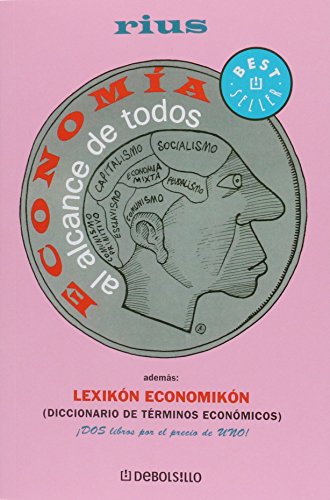 Beispielbild fr Economia al alcance de todos/ Economy Within Everyone's Reach (Spanish Edition) zum Verkauf von Better World Books: West