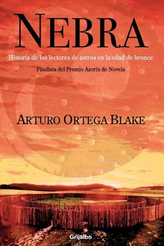 9789708104609: Nebra: Historia de los lectores de astros en la edad de bronce/ History of the Stars Readers in the Bronze Age