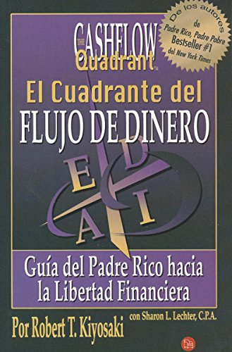 Stock image for El Cuadrante del Flujo de Dinero / Rich Dad's Cashflow Quadrant = The Cashflow Quandrant for sale by ThriftBooks-Dallas