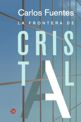 Beispielbild fr La frontera de cristal (Narrativa (Punto de Lectura)) zum Verkauf von DER COMICWURM - Ralf Heinig