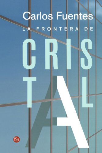 9789708120357: La frontera de cristal / The Crystal Frontier (Spanish Edition)