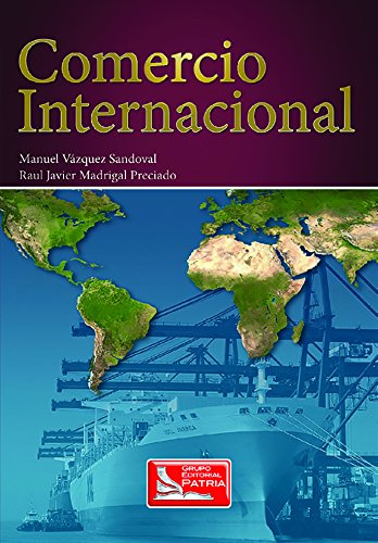 chatarra partícula Hacer la cama Comercio Internacional/ International Commerce (Spanish Edition) -  Sandoval, Manuel Vazquez: 9789708170666 - AbeBooks