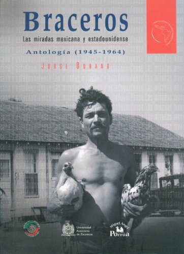 Braceros. (Spanish Edition) (9789708190206) by Durand, Jorge