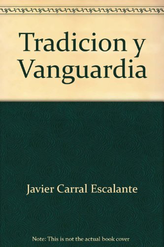 9789709004038: Tradicion y Vanguardia