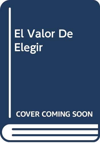 Imagen de archivo de El Valor De Elegir (Spanish Edition) a la venta por HPB-Red