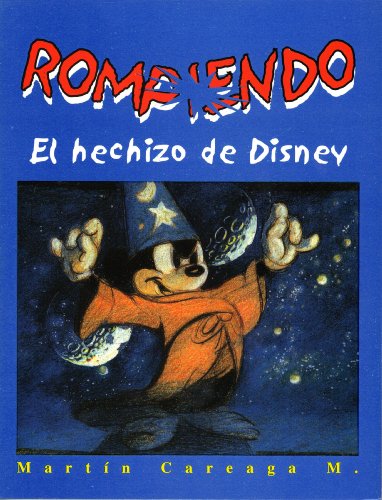 9789709144956: Rompiendo el Hechizo de Disney