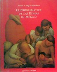 9789709159028: La problemática de las etnias en México (Spanish Edition)