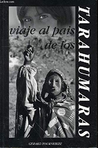 Stock image for Viaje al pas de los tarahumaras for sale by Sabino Books
