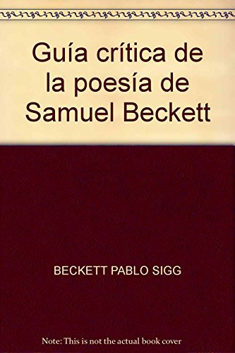 9789709386011: Beckett Gua Critica de la poesa de Samuel Beckett (POESIA LATINOAMERICANA)