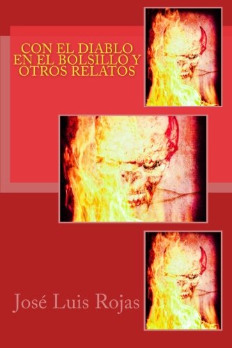 Stock image for Con el Diablo en el Bolsillo y Otros Relatos (Spanish Edition) for sale by Lucky's Textbooks