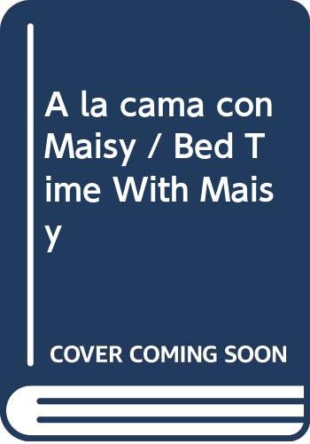 9789709705003: A la cama con maisy (Spanish Edition)