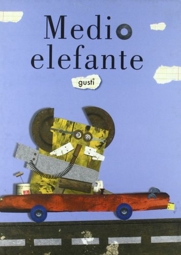 Imagen de archivo de Medio elefante (Spanish Edition) a la venta por OwlsBooks