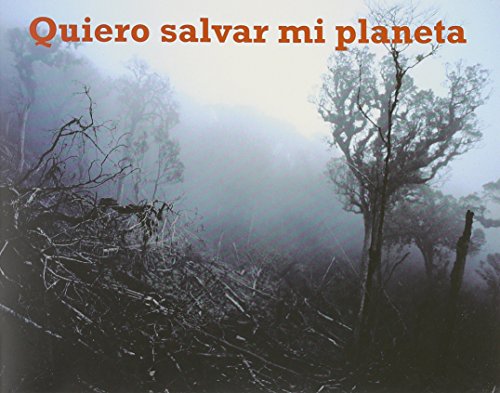 Stock image for Quiero salvar mi planeta/ I Want to Save My Planet (Spanish Edition) [Paperba. for sale by Iridium_Books