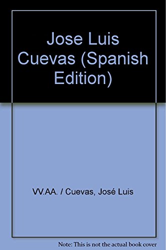 Jose Luis Cuevas (Spanish Edition)