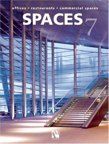 Imagen de archivo de Spaces 7. Offices Restaurants Commercial Spaces a la venta por Valley Books