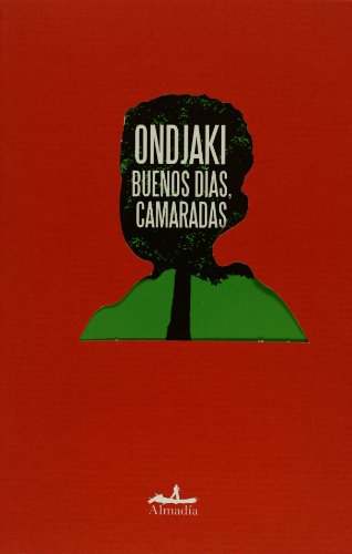 Beispielbild fr Buenos dias, camaradas/ Good Morning, Comrades (Mar Abierto/ Open Sea) (Spanish Edition) zum Verkauf von Better World Books