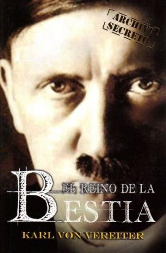 Imagen de archivo de Reino de la Bestia, El [Paperback] by Von Vereiter, Karl a la venta por Iridium_Books