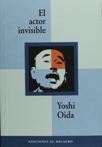 Imagen de archivo de El actor invisible (Spanish Edition) [Paperback] by Yoshi Oida a la venta por Iridium_Books