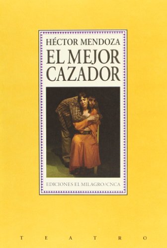 Beispielbild fr El mejor cazador zum Verkauf von Librera Juan Rulfo -FCE Madrid