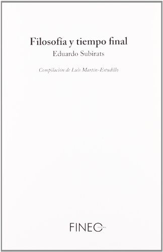 9789709957242: Filosofia Y Tiempo Final (FINEO ENSAYO)