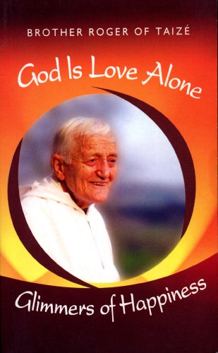 9789710040094: God is Love Alone: Glimmers of Happiness