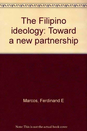 Stock image for Toward a new partnership: The Filipino ideology for sale by Sunny Day Books
