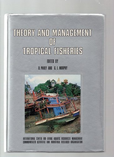 Theory and Management of Tropical Fisheries.