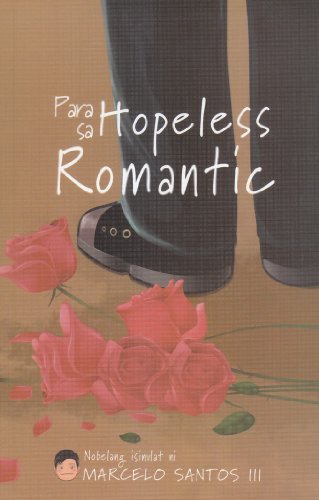 Stock image for Para Sa Hopeless Romantic for sale by ThriftBooks-Dallas