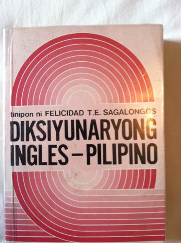 Stock image for Diksiyunaryong Ingles-Pilipino [Paperback] for sale by Broad Street Books