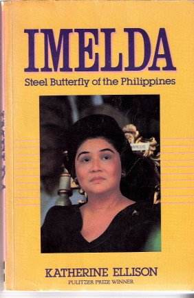 9789710844630: Imelda Steel Butterfly of the Philippines