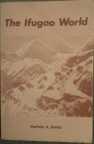 Stock image for The Ifugao world for sale by Joseph Burridge Books