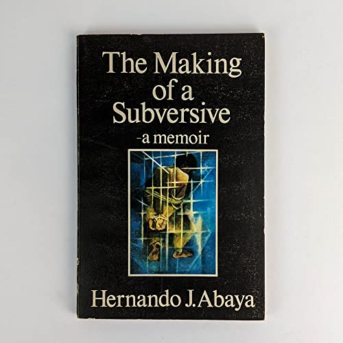 9789711001551: The making of a subversive: A memoir