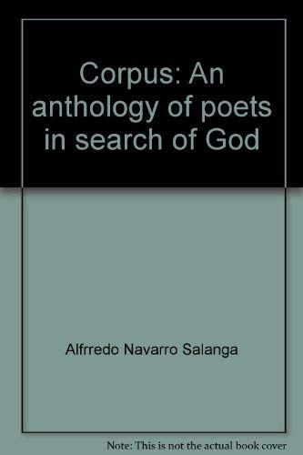 Beispielbild fr Corpus: An Anthology of Poets in Search of God zum Verkauf von The Book Bin
