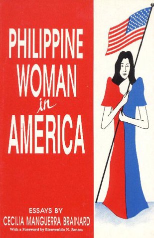 Stock image for PHILIPPINE WOMAN IN AMERICA Essays for sale by Gian Luigi Fine Books