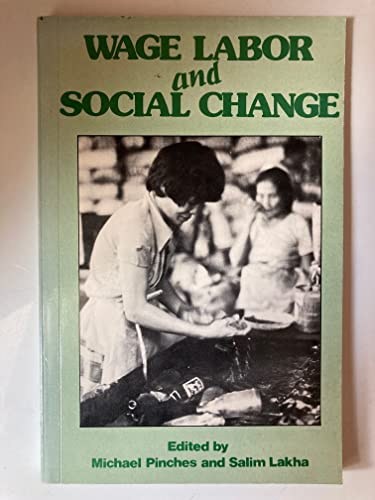 Stock image for Wage Labor and Social Change: The Proletariat in Asia and the Pacific for sale by The Book Bin