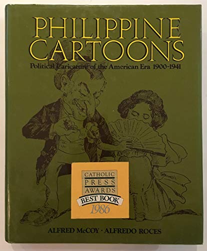 Philippine cartoons: Political caricature of the American era, 1900 ...