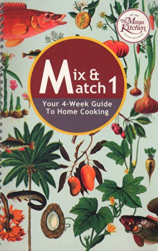 Stock image for Mix and Match Meals Part 1: Your 4-Week Guide to Home Cooking for sale by Wonder Book