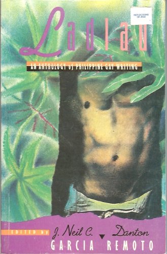 9789712703508: Ladlad: An anthology of Philippine gay writing