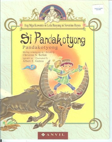 9789712716669: Si Pandakotyong (Ang Mga Kuwento ni Lola Basyang ni Severino Reyes)