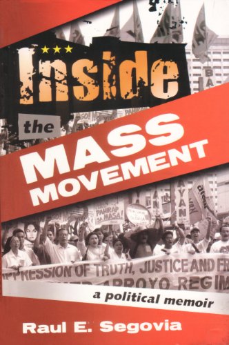 9789712720482: Inside The Mass Movement: A Political Memoir