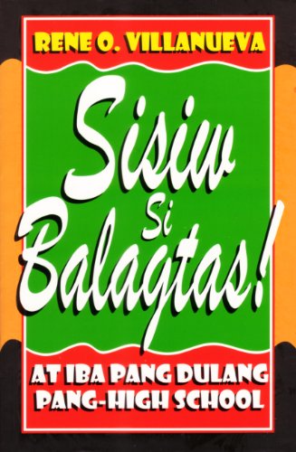 Stock image for Sisiw Si Balagtas: At iba Pang Dulang Pang-High School for sale by Better World Books
