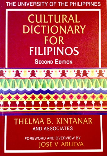 Stock image for Cultural Dictionary for Filipinos - Second Edition (The University of the Philippines) for sale by Half Price Books Inc.