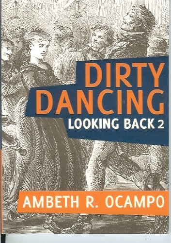 9789712724367: Dirty Dancing (Looking Back 2)
