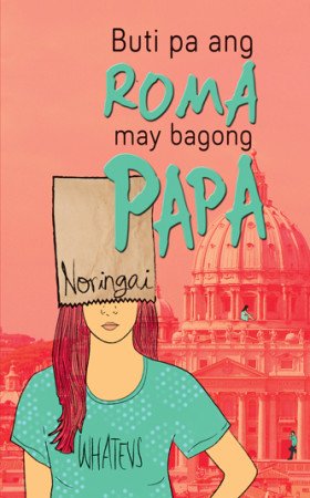 Stock image for Buti Pa Ang Roma May Bagong Papa for sale by Better World Books: West