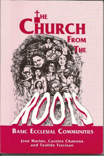 9789715017176: The Church From The Roots - Basic Ecclesial Communities