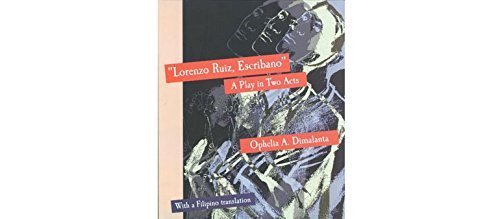 9789715061780: Lorenzo Ruiz, escribano: A play in two acts