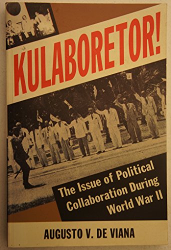 9789715062596: KULABORETOR! : The Issue of Political Collaboration During World War II