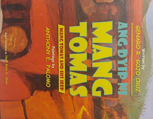 Stock image for Ang D Yip Ni Mang Tomas (Mang Tomas and His Jeep for sale by Alplaus Books