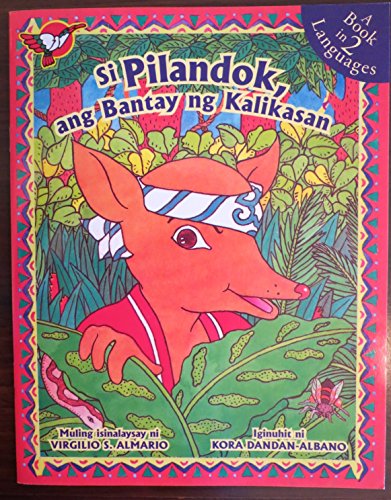 Stock image for Si Pilandok, and Bantay Gubat (Pilandok, the Guardian of the Forest) for sale by ThriftBooks-Dallas